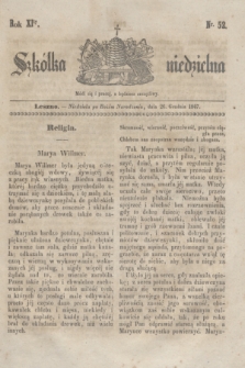 Szkółka niedzielna. R.11, nr 52 (26 grudnia 1847)