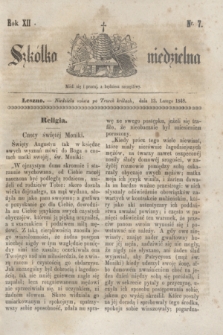 Szkółka niedzielna. R.12, nr 7 (13 lutego 1848)