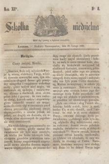Szkółka niedzielna. R.12, nr 8 (20 lutego 1848)