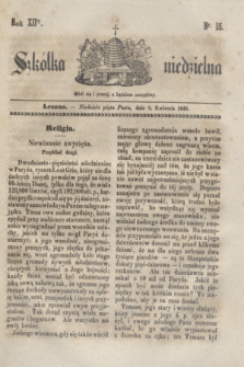 Szkółka niedzielna. R.12, nr 15 (9 kwietnia 1848)