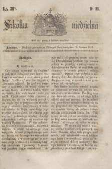 Szkółka niedzielna. R.12, nr 25 (18 czerwca 1848)