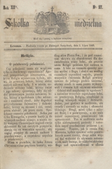 Szkółka niedzielna. R.12, nr 27 (2 lipca 1848)