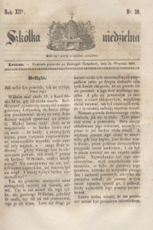 Szkółka niedzielna. R.12, nr 39 (24 września 1848)