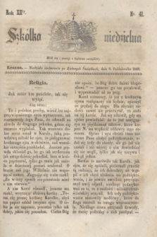 Szkółka niedzielna. R.12, nr 41 (8 października 1848)