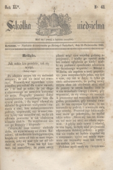 Szkółka niedzielna. R.12, nr 43 (22 października 1848)