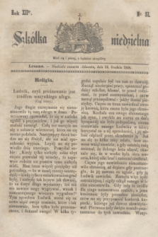 Szkółka niedzielna. R.12, nr 51 (24 grudnia 1848)
