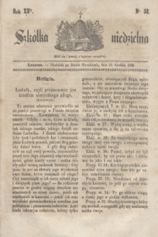 Szkółka niedzielna. R.12, nr 52 (31 grudnia 1848)