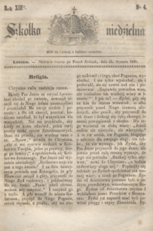Szkółka niedzielna. R.13, nr 4 (21 stycznia 1849)