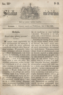Szkółka niedzielna. R.13, nr 19 (6 maja 1849)