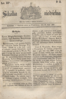 Szkółka niedzielna. R.13, nr 21 (20 maja 1849)