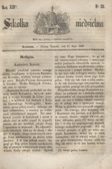 Szkółka niedzielna. R.13, nr 22 (27 maja 1849)