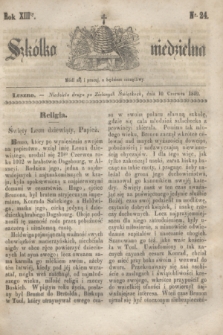Szkółka niedzielna. R.13, nr 24 (10 czerwca 1849)