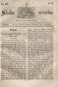 Szkółka niedzielna. R.13, nr 31 (29 lipca 1849)