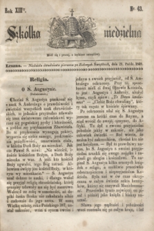 Szkółka niedzielna. R.13, nr 43 (21 października 1849)
