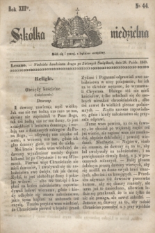 Szkółka niedzielna. R.13, nr 44 (28 października 1849)