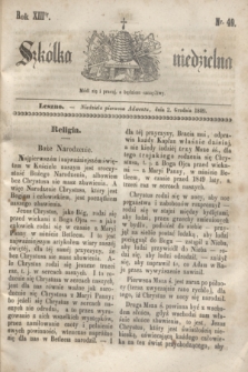 Szkółka niedzielna. R.13, nr 49 (2 grudnia 1849)