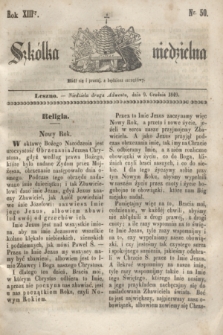 Szkółka niedzielna. R.13, nr 50 (9 grudnia 1849)