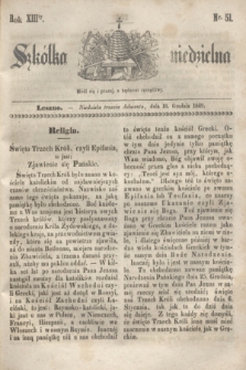 Szkółka niedzielna. R.13, nr 51 (16 grudnia 1849)