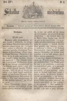 Szkółka niedzielna. R.14, nr 2 (13 stycznia 1850)