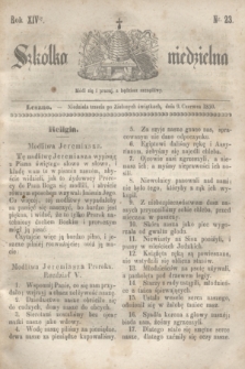 Szkółka niedzielna. R.14, nr 23 (9 czerwca 1850)