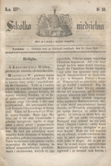 Szkółka niedzielna. R.14, nr 28 (14 lipca 1850)