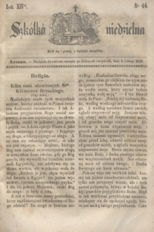 Szkółka niedzielna. R.14, nr 44 (3 listopada 1850)
