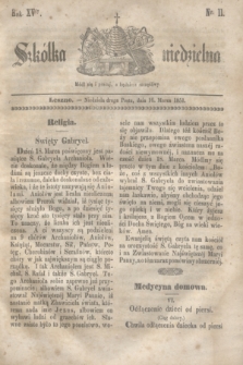 Szkółka niedzielna. R.15, nr 11 (16 marca 1851)
