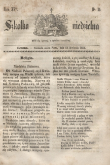 Szkółka niedzielna. R.15, nr 15 (13 kwietnia 1851)
