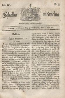 Szkółka niedzielna. R.15, nr 18 (4 maja 1851)