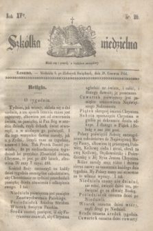 Szkółka niedzielna. R.15, nr 26 (29 czerwca 1851)