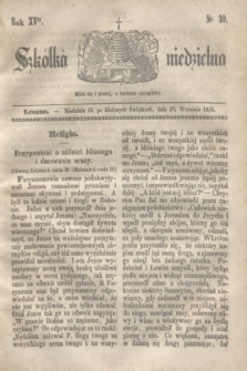 Szkółka niedzielna. R.15, nr 39 (28 września 1851)