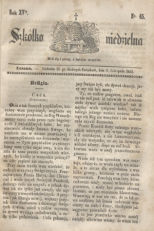 Szkółka niedzielna. R.15, nr 45 (9 listopada 1851)