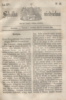 Szkółka niedzielna. R.15, nr 48 (30 listopada 1851)