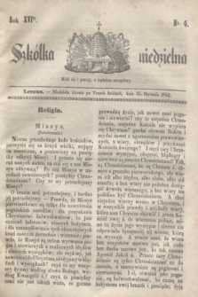 Szkółka niedzielna. R.16, nr 4 (25 stycznia 1852)