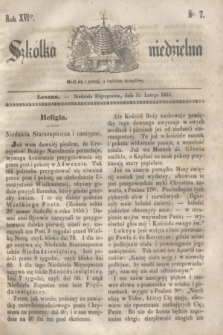 Szkółka niedzielna. R.16, nr 7 (15 lutego 1852)