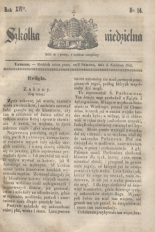 Szkółka niedzielna. R.16, nr 14 (4 kwietnia 1852)