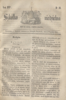 Szkółka niedzielna. R.16, nr 36 (5 września 1852)