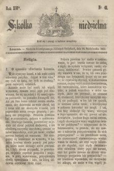 Szkółka niedzielna. R.16, nr 41 (10 października 1852)