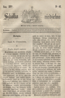 Szkółka niedzielna. R.16, nr 43 (24 października 1852)