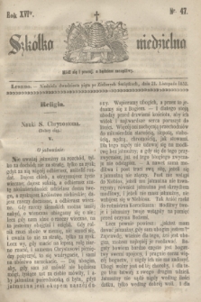 Szkółka niedzielna. R.16, nr 47 (21 listopada 1852)