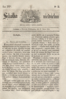 Szkółka niedzielna. R.17, nr 13 (27 marca 1853)