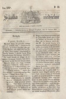 Szkółka niedzielna. R.17, nr 23 (12 czerwca 1853)
