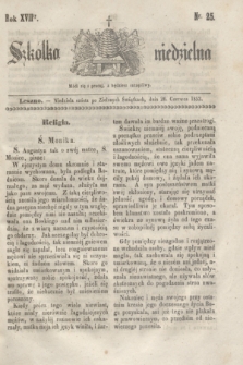Szkółka niedzielna. R.17, nr 25 (26 czerwca 1853)