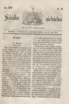 Szkółka niedzielna. R.17, nr 27 (10 lipca 1853)