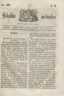 Szkółka niedzielna. R.17, nr 35 (4 września 1853)