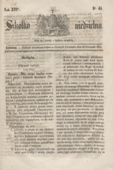 Szkółka niedzielna. R.17, nr 46 (20 listopada 1853)