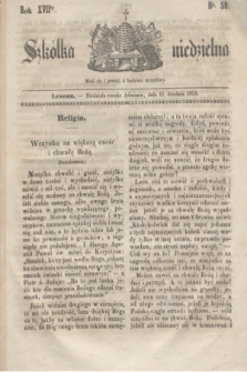 Szkółka niedzielna. R.17, nr 50 (11 grudnia 1853)