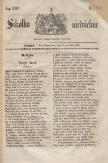 Szkółka niedzielna. R.17, nr 52 (25 grudnia 1853)