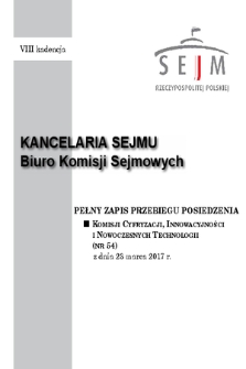 23ełny Zapis Przebiegu Posiedzenia Komisji Cyfryzacji, Innowacyjności i Nowoczesnych Technologii (nr 54) z dnia 23 marca 2017 r.