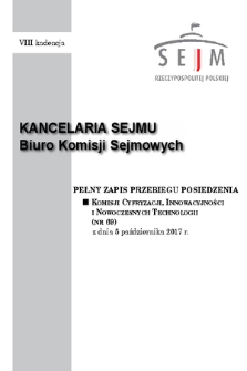 Pełny Zapis Przebiegu Posiedzenia Komisji Cyfryzacji, Innowacyjności i Nowoczesnych Technologii (nr 69) z dnia 5 października 2017 r.